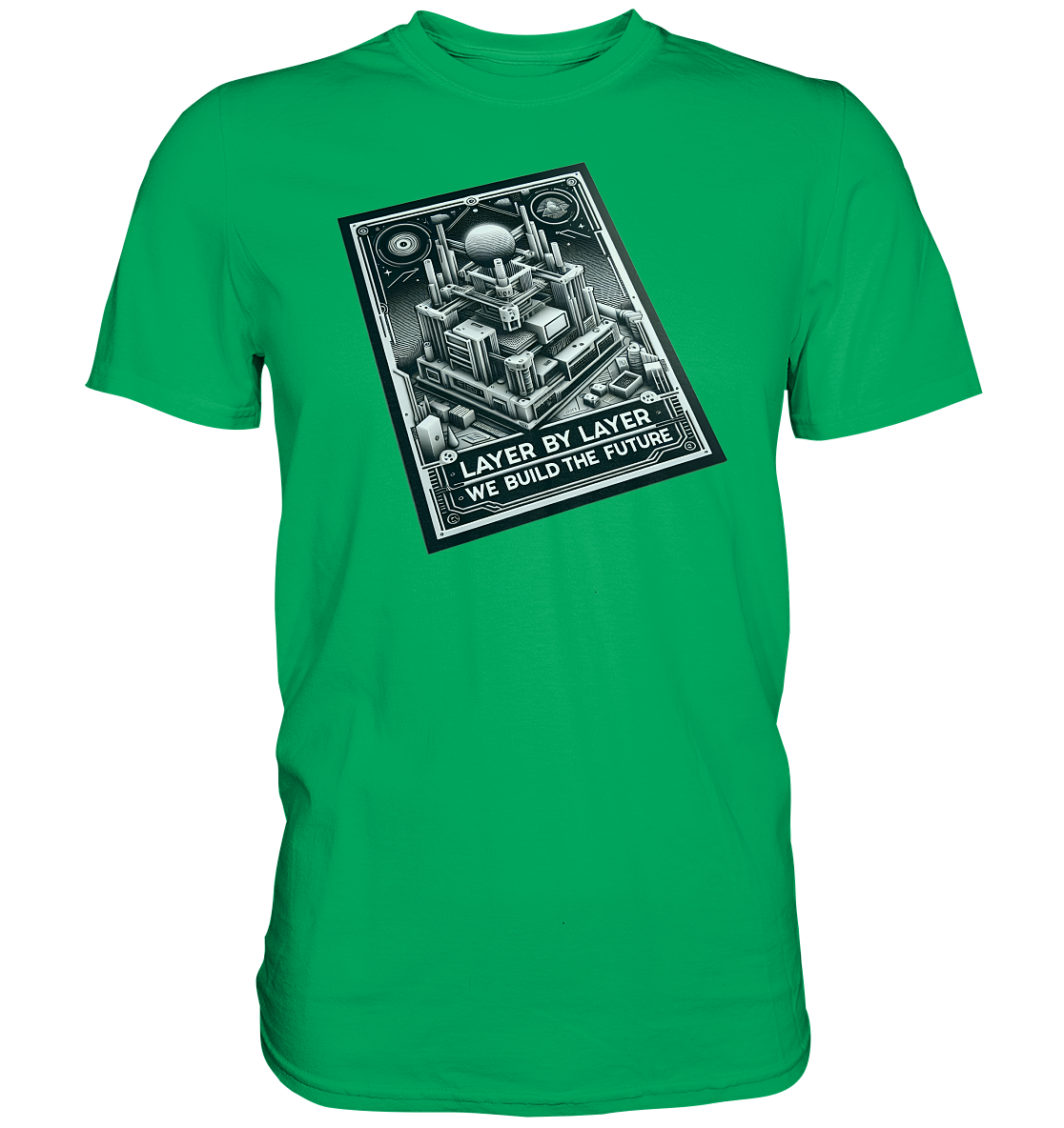 T-Shirts mit dem Design „Layer by Layer We Build the Future“ für 3D-Druck-Enthusiasten - Premium Shirt