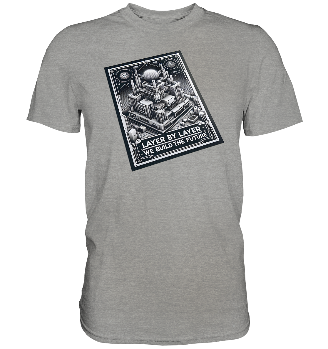 T-Shirts mit dem Design „Layer by Layer We Build the Future“ für 3D-Druck-Enthusiasten - Premium Shirt